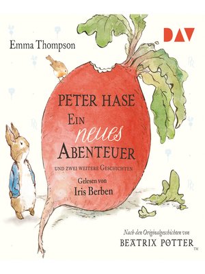 cover image of Peter Hase--Ein neues Abenteuer und zwei weitere Geschichten (Lesung mit Musik)